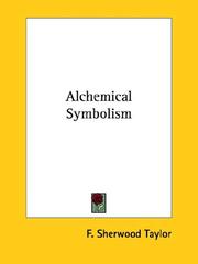 Cover of: Alchemical Symbolism by F. Sherwood Taylor
