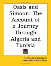 Cover of: Oasis and Simoon: The Account of a Journey Through Algeria and Tunisia