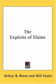 The Exploits of Elaine by Arthur B. Reeve