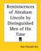 Cover of: Reminiscences of Abraham Lincoln by Distinguished Men of His Time