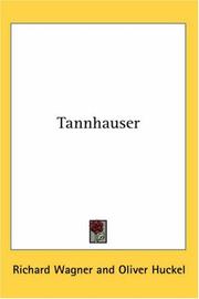 Cover of: Tannhauser by Richard Wagner, Staatsoper Berlin, Richard Wagner