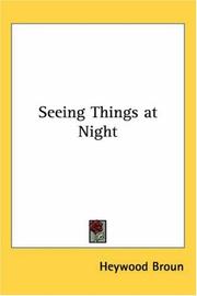 Seeing things at night
