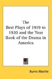 Cover of: The Best Plays of 1919 to 1920 and the Year Book of the Drama in America
