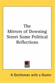 Cover of: The Mirrors of Downing Street Some Political Reflections