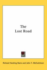Cover of: The Lost Road by Richard Harding Davis