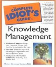 Cover of: The Complete Idiot's Guide to Knowledge Management
