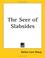 Cover of: The Seer of Slabsides