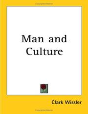 Cover of: Man And Culture | Clark Wissler