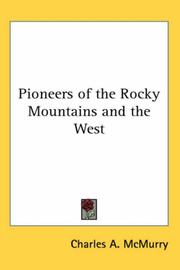 Cover of: Pioneers of the Rocky Mountains and the West by Charles A. McMurry, Charles A. McMurry