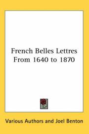 Cover of: French Belles Lettres from 1640 to 1870 by et al