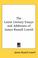 Cover of: The Latest Literary Essays and Addresses of James Russell Lowell
