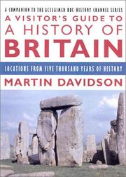 A visitor's guide to A history of Britain by Martin P. Davidson