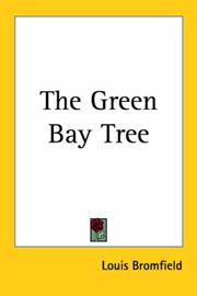 Cover of: The Green Bay Tree by Louis Bromfield