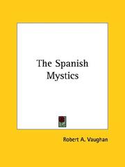 Cover of: The Spanish Mystics