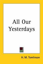 Cover of: All our yesterdays