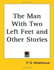 Cover of: The Man With Two Left Feet And Other Stories by P. G. Wodehouse