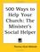 Cover of: 500 Ways to Help Your Church