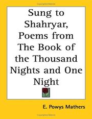 Cover of: Sung to Shahryar, Poems from the Book of the Thousand Nights And One Night | E. Powys Mathers