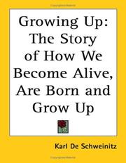 Cover of: Growing Up by Karl De Schweinitz, Karl De Schweinitz