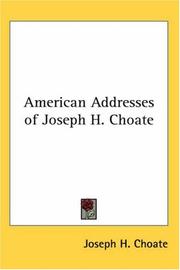 Cover of: American Addresses of Joseph H. Choate