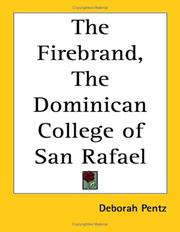 Cover of: The Firebrand, The Dominican College of San Rafael | Deborah Pentz