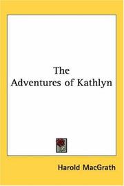 Cover of: The Adventures of Kathlyn by Harold MacGrath