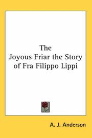 Cover of: The Joyous Friar the Story of Fra Filippo Lippi