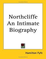 Cover of: Northcliffe An Intimate Biography