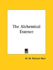 Cover of: The Alchemical Essence by M. M. Pattison Muir