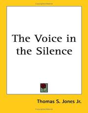 Cover of: The Voice in the Silence by Thomas S., Jr. Jones