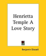 Cover of: Henrietta Temple a Love Story by Benjamin Disraeli