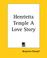 Cover of: Henrietta Temple a Love Story