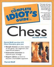 Cover of: The complete idiot's guide to chess by Patrick Wolff