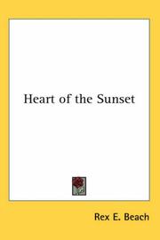 Cover of: Heart Of The Sunset by Rex Ellingwood Beach