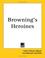 Cover of: Browning's Heroines