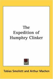 Cover of: The Expedition Of Humphry Clinker by Tobias Smollett, Arthur Machen