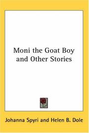 Moni the goat boy, and other stories by Johanna Spyri