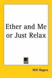 Cover of: Ether And Me or Just Relax by Will Rogers