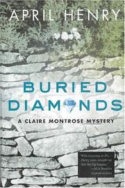 Cover of: Buried diamonds by April Henry