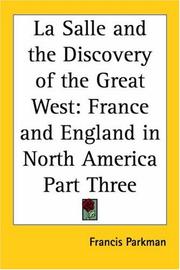 Cover of: La Salle And The Discovery Of The Great West