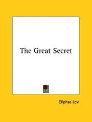 Cover of: The Great Secret by Eliphas Levi