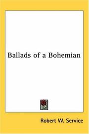 Cover of: Ballads Of A Bohemian by Robert W. Service