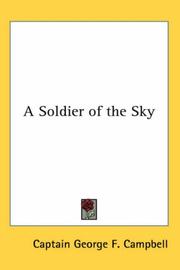 Cover of: A Soldier of the Sky by George Frederick Campbell