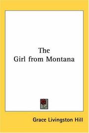 Cover of: The Girl From Montana by Grace Livingston Hill