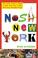 Cover of: Nosh New York