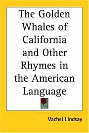 Cover of: The Golden Whales Of California And Other Rhymes In The American Language