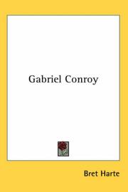 Cover of: Gabriel Conroy by Bret Harte, Bret Harte