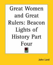 Cover of: Great Women And Great Rulers Beacon Lights Of History Part Four: Beacon Lights Of History