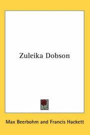 Cover of: Zuleika Dobson by Sir Max Beerbohm, Francis Hackett
