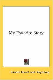 Cover of: My Favorite Story by Fannie Hurst